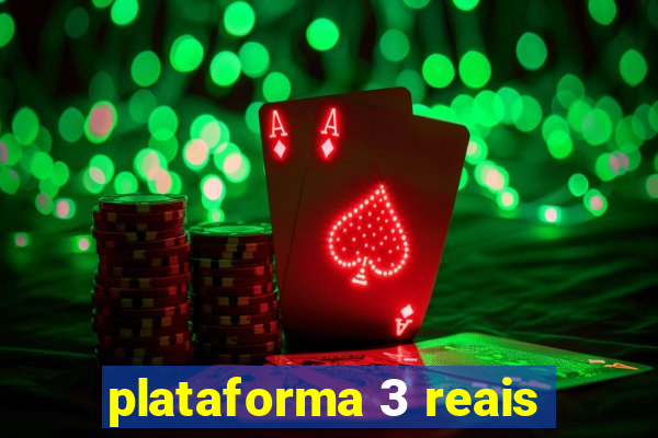 plataforma 3 reais